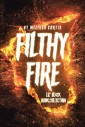 Filthy Fire