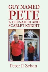 Guy Named Pete a Crusader and Scarlet Knight