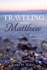 Traveling with Matthew