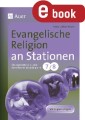 Evangelische Religion an Stationen Klasse 7 u. 8