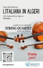 Viola part of "L'Italiana in Algeri" for String Quartet