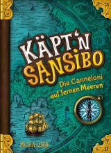 Käpt'n Sansibo - Die Canneloni auf fernen Meeren