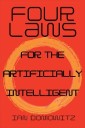 Four Laws for the Artificially Intelligent