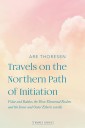 Travels on the Northern Parth of Initiation