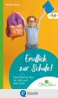 Endlich zur Schule!