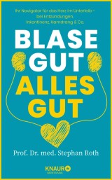 Blase gut - alles gut