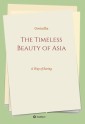The Timeless Beauty of Asia