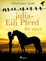 Julia - Ein Pferd für zwei