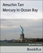 Mercury In Ocean Bay