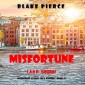Misfortune (and Gouda) (A European Voyage Cozy Mystery-Book 4)