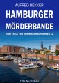 Hamburger Mörderbande: Zwei Fälle für Kommissar Jörgensen 12