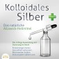 KOLLOIDALES SILBER - Das natürliche Allzweck-Heilmittel: Die richtige Anwendung und Dosierung im Detail (Entzündungen heilen, Gesundheit verbessern, Beschwerden lindern, Immunsystem stärken uvm.)