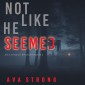 Not Like He Seemed (An Ilse Beck FBI Suspense Thriller-Book 2)