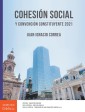 Cohesión social y Convención Constituyente 2021