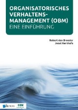 Organisatorisches Verhaltensmanagement - Eine Einführung (OBM)