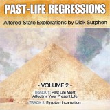 Past-Life Regressions Volume 2