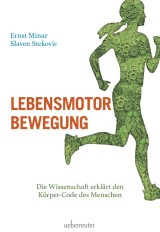 Lebensmotor Bewegung