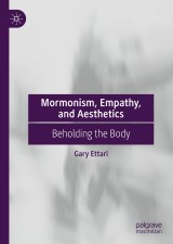 Mormonism, Empathy, and Aesthetics