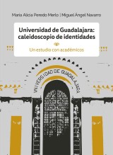Universidad de Guadalajara: caleidoscopio e identidades