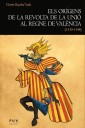 Els orígens de la revolta de la Unió al regne de València (1330-1348)