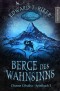 Choose Cthulhu 2 - Berge des Wahnsinns