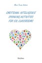Emotional intelligence speaking activities for ESL classrooms
