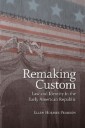 Remaking Custom