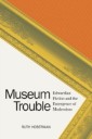 Museum Trouble