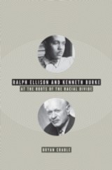 Ralph Ellison and Kenneth Burke