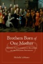 Brothers Born of One Mother
