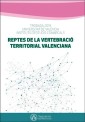 Reptes de la vertebració territorial valenciana