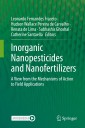 Inorganic Nanopesticides and Nanofertilizers