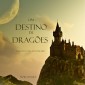 Um Destino De Dragões (Livro #3 O Anel Do Feiticeiro)