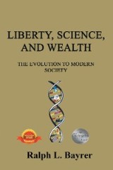 Liberty, Science and Wealth