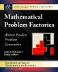 Mathematical Problem Factories