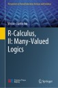 R-Calculus, II: Many-Valued Logics
