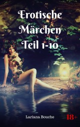 Erotische Märchen Teil 1-10