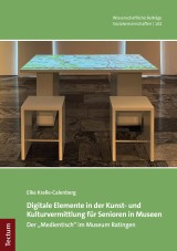 Digitale Elemente in der Kunst- und Kulturvermittlung für Senioren in Museen