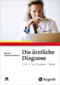 Die ärztliche Diagnose