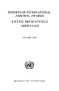 Reports of International Arbitral Awards, Vol. XVII/Recueil des sentences arbitrales, vol. XVII