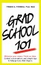 Grad School 101