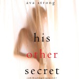 His Other Secret (A Stella Falls Psychological Thriller series-Book 3)