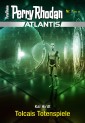 Atlantis 7: Tolcais Totenspiele
