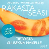 Rakasta itseäsi - Tietoista suuseksiä naiselle