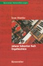 Johann Sebastian Bach. Orgelbüchlein