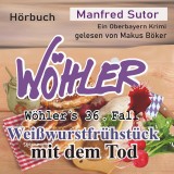 Weißwurstfrühstück mit dem Tod