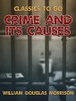 Crime and Its Causes