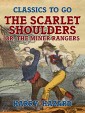 The Scarlet Shoulders, or, The Miner Rangers