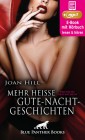 Mehr heiße Gute-Nacht-Geschichten | 21 geile erotische Geschichten | Erotik Audio Story | Erotisches Hörbuch