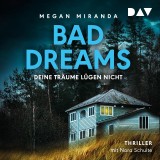 BAD DREAMS - Deine Träume lügen nicht